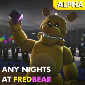 Any Nights At Fredbear [OVERHAUL]