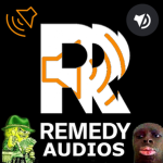 Remedy Audios