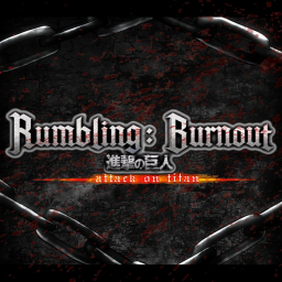 Rumbling: Burnout