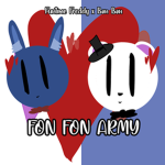 Fon Fon Army (Bon Bon x Funtime Freddy)