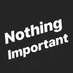 Nothing Important here only my friends and i