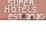 Super Hotels!