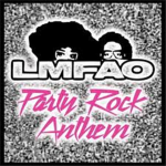 LMFAO PARTY ROCK!!!!!!!