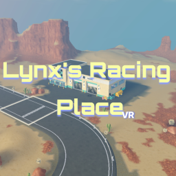Lynx's Racing Place [VR]