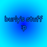 burly's stuff