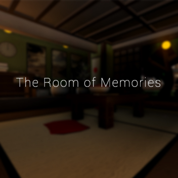 The Room of Memories