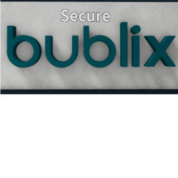 Secure Bublix!