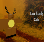 Deer Family Cafe