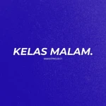 KELAS MALAM by Make It Project Group Thumbnail