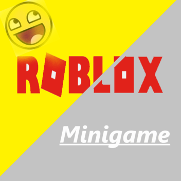 Minigame [Update]
