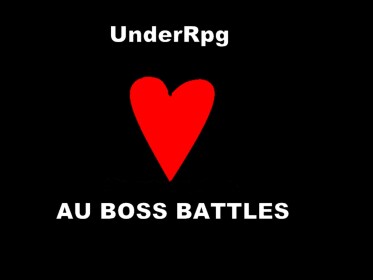 UnderRpg AU Boss Battles (Beta)
