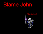 I blame john...