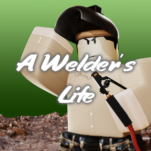 A Welder's Life official Roblox game thumbnail