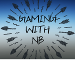 GAMING WITH NB AND FRIENDS