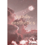 ~Sandy Aesthetics~