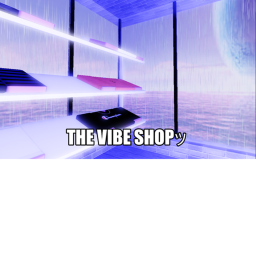 The Vibe shopッ