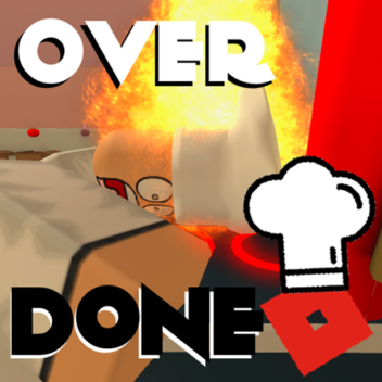 Overdone (In Development)