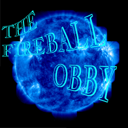 The Fireball Obby!