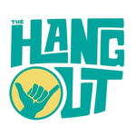The Hang Out For every one.
