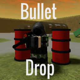 Bullet Drop
