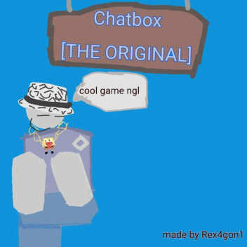 Chatbox 💬 [THE ORIGINAL]