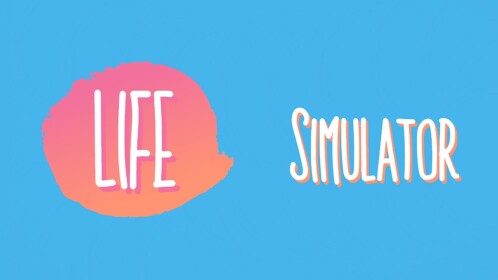 Life Simulator[BETA RELEASE]