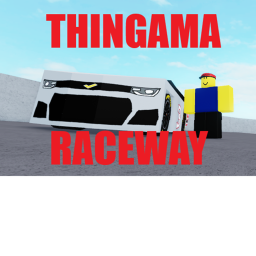 Thingama Raceway
