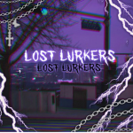 The Lost Lurkers