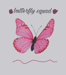 Butterfly crew!!!!!