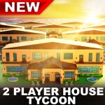 2 Player House Tycoon 🏠