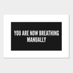 You Are Now Manually Breathing Gang