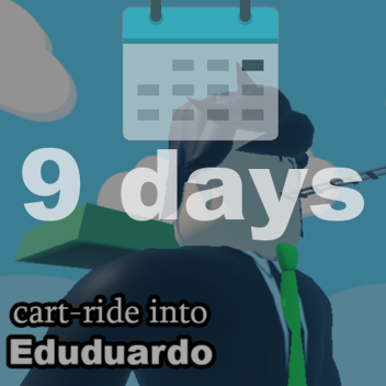 Cart-Ride into Eduduardo