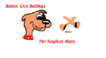 Roblox AAA BullDogs