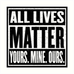 All Life’s Matter!