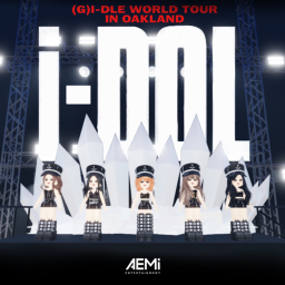 [AEMi] (G)I-DLE WORLD TOUR [iDOL] - IN OAKLAND