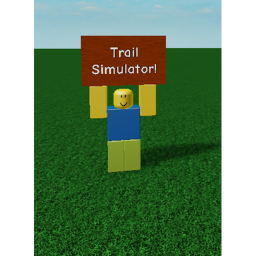 Trail Simulator ( FIRST TIME RELEASE! )