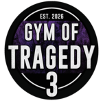 Gym Of Tragedy 2026