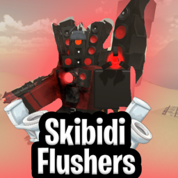 Skibidi Flushers
