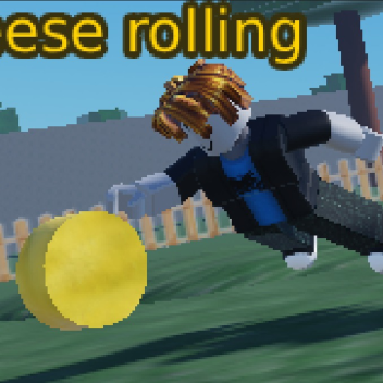 Cheese Rolling