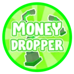 Money Dropper