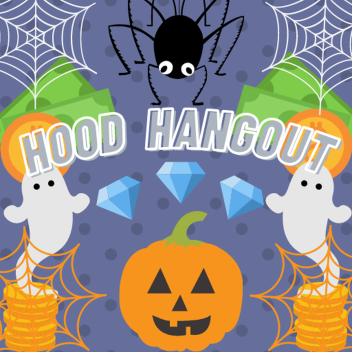 Hood Hangout