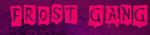 The Fr0st Gang