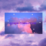 ~grace homestore~