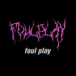 Foul Play