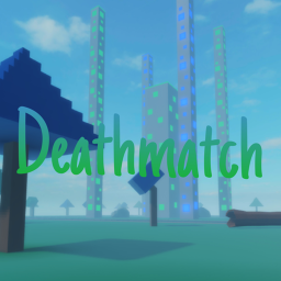 Deathmatch