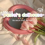 ʚ pastel's dollhouse ɞ
