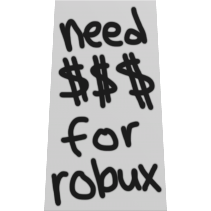 need money $ for robux cape