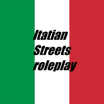 The Italian Streets (RP) Roleplay