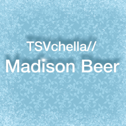 TSVchella // Madison B