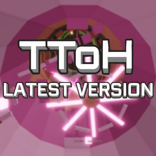 TToH Latest Version